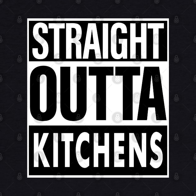 Kitchens Name Straight Outta Kitchens by ThanhNga